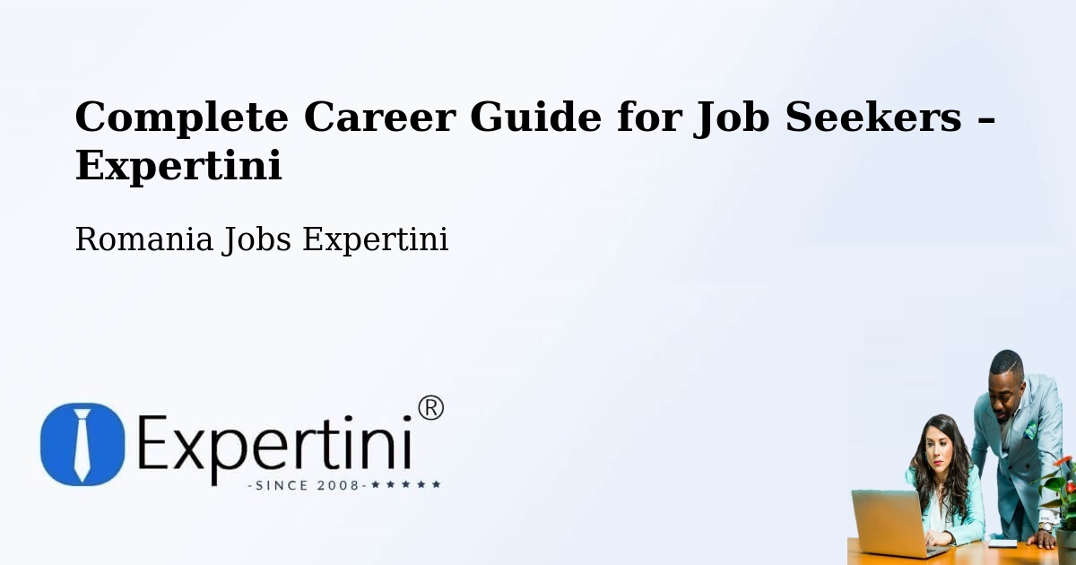 Career Guide for Job Seekers – Libotin - Libotin, Romania Jobs Expertini