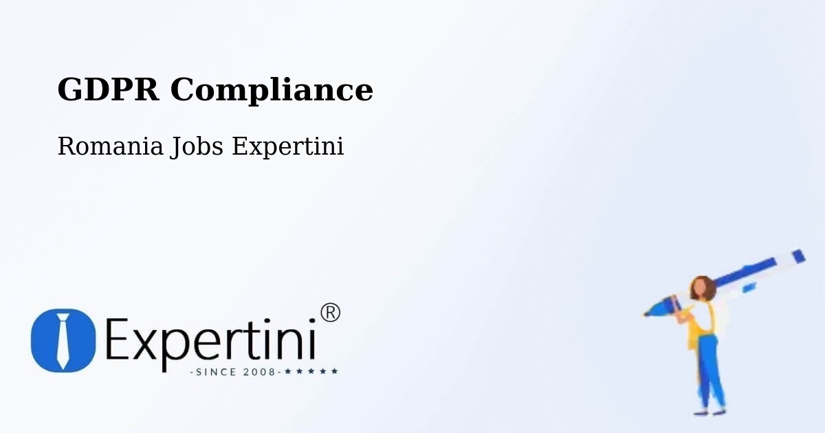 EU GDPR Compliance Statement – Libotin - Romania Jobs Expertini