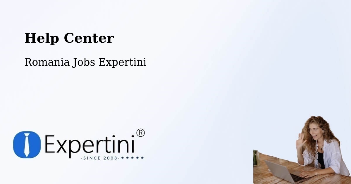 Help Center – Libotin - Romania Jobs Expertini