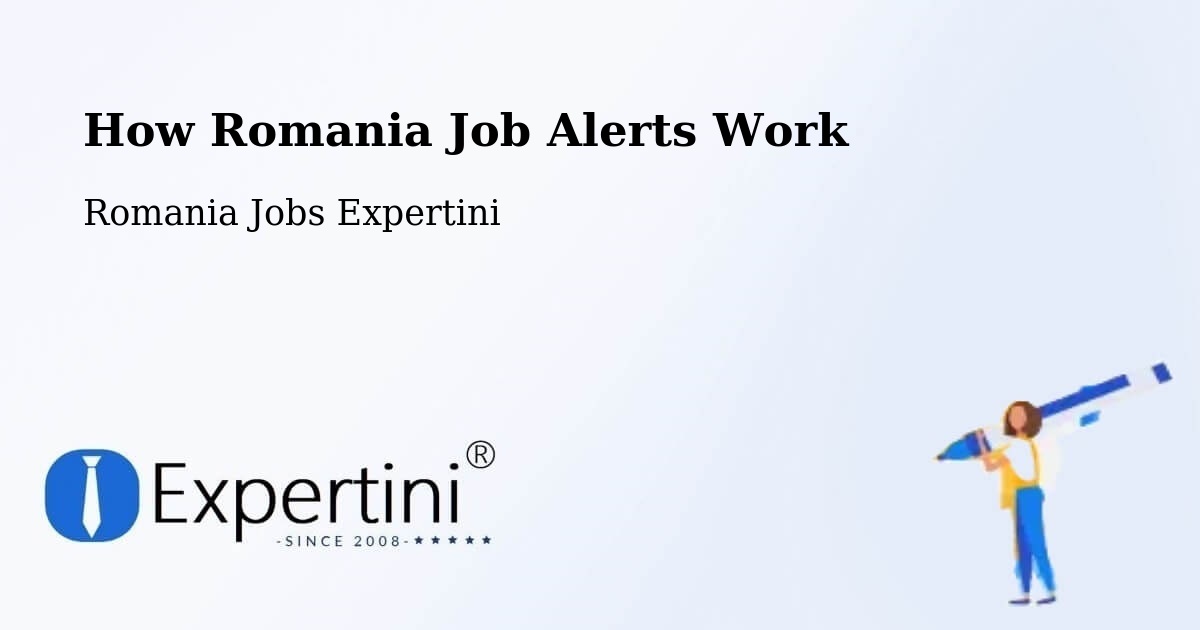 Job Alert System Overview – Libotin - Romania Jobs Expertini
