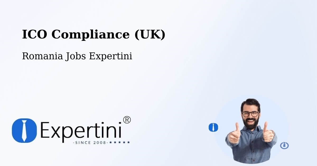 UK Data Protection & ICO Compliance – Libotin - Romania Jobs Expertini