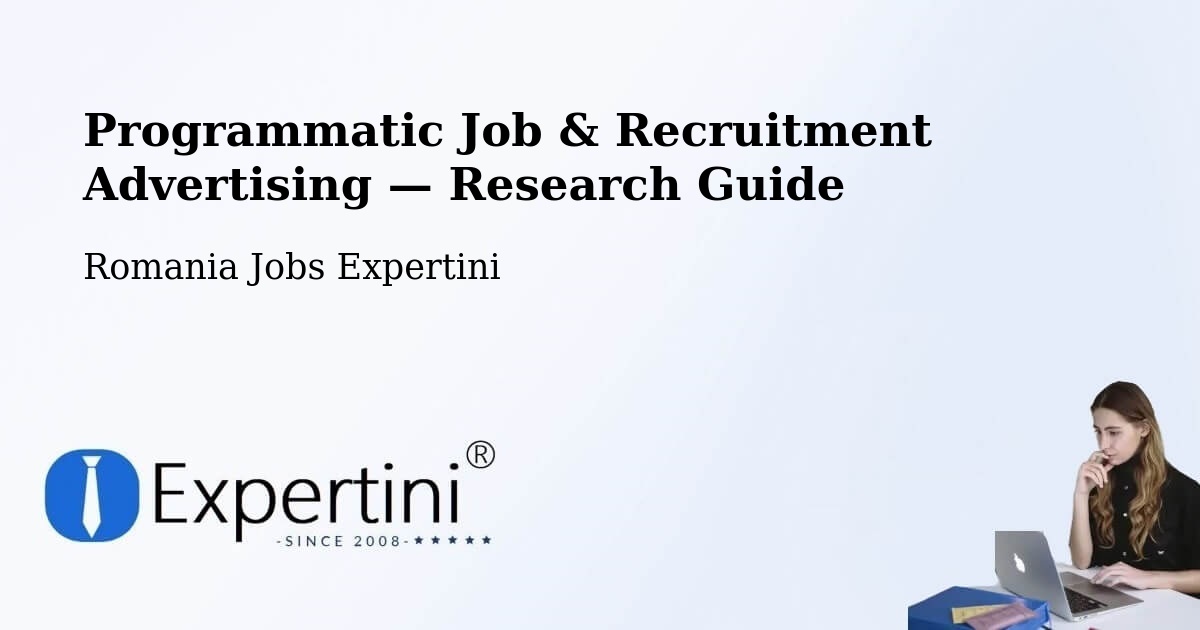 Programmatic Job & Recruitment Advertising — Research Guide – Libotin