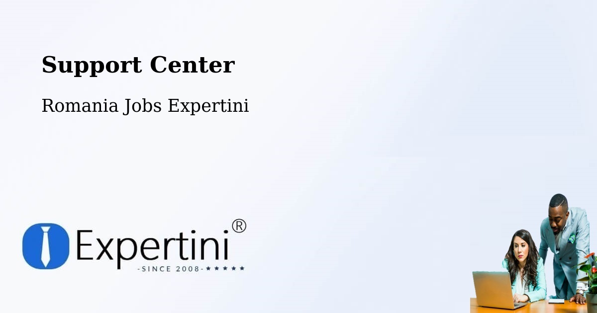 Support Services – Libotin - Romania Jobs Expertini