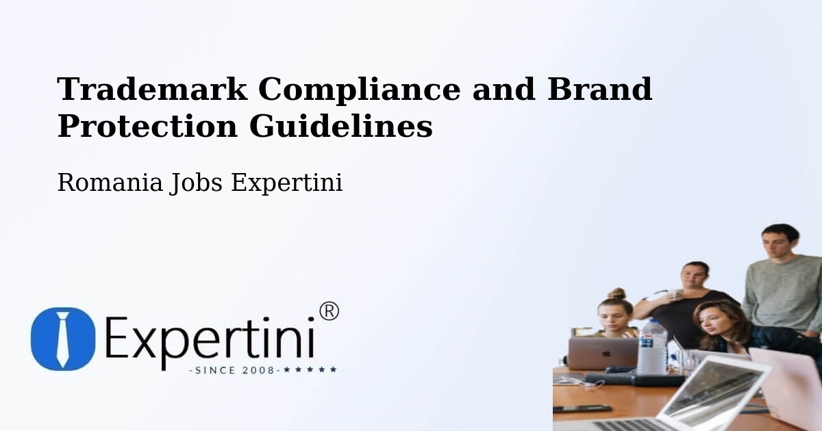 Trademark & Brand Protection Guidelines – Libotin - Romania Jobs Expertini